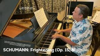 SCHUMANN: Frightening (Op. 15, No. 11) | Cory Hall, pianist