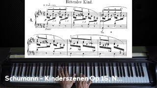 Schumann - Kinderszenen Op.15, No. 4 - Bittendes Kind (Pleading Child) | Piano with Sheet