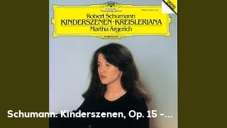 Schumann: Kinderszenen, Op. 15 - 13. Der Dichter spricht